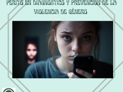 Perito en Prevención, Diagnóstico de Violencia de Género y Feminicidio